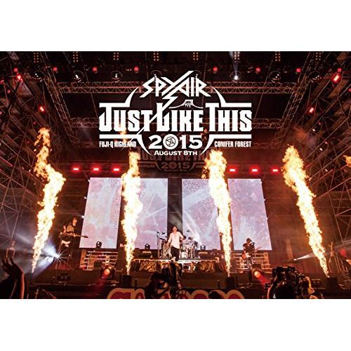 ソニーミュージック（Sony Music） DVD/SPYAIR/JUST LIKE THIS 2015