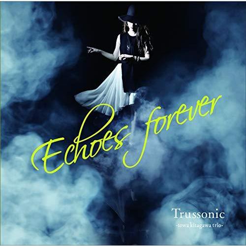 ★CD/Trussonic -towa kitagawa trio-/Echoes forever (紙ジャケット)｜monoichi