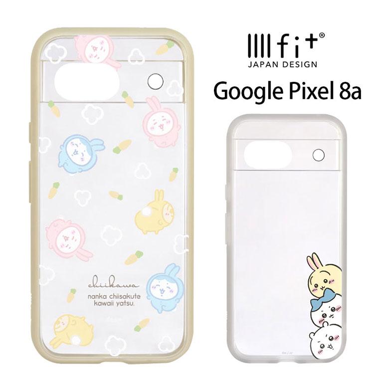 Google pixel 8a ケース クリア ちいかわ Pixel 8a カバー スマホケース 保護ケース キャラクター おしゃれ かわいい ck-48 | 