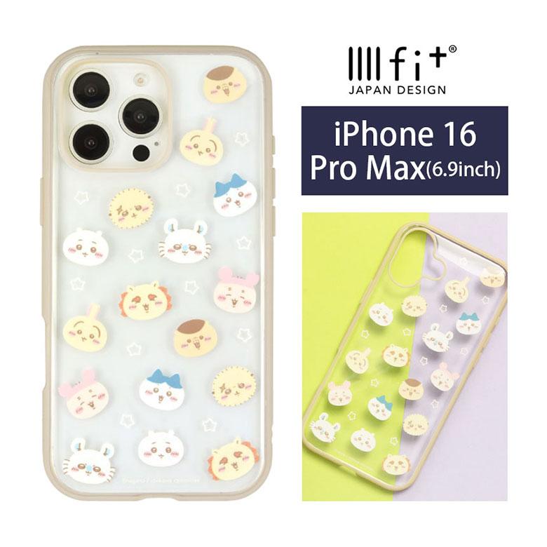 iPhone16ProMax ケース クリア ちいかわ IIIIfit Clear 透明 iPhone16 ProMax アイフォン16pro マックス　ck-58a | 