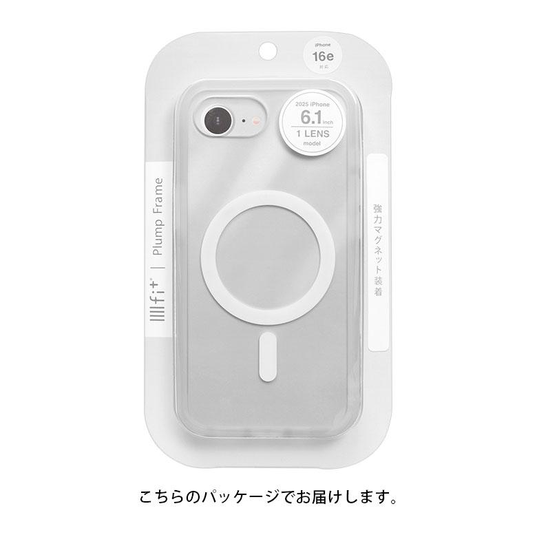 iPhone16e ケース IIIIfit プランプフレーム マグネット内蔵 クリア iPhone16 e アイフォン アイホン 耐衝撃 シンプル かわいい クリア ハード |  | 08