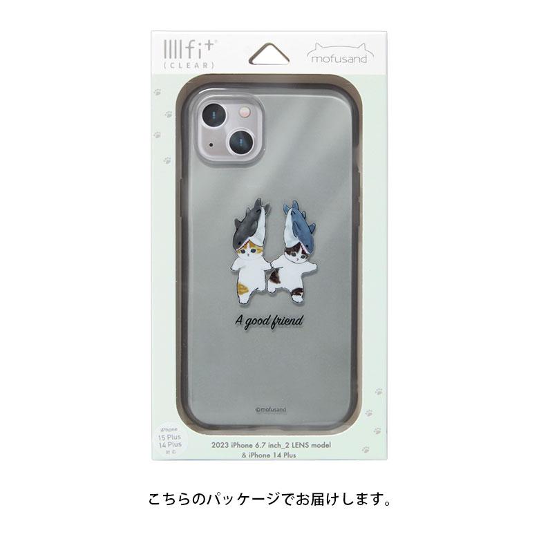 iPhone 15 Plus ケース モフサンド mofusand IIIIfit クリア Clear