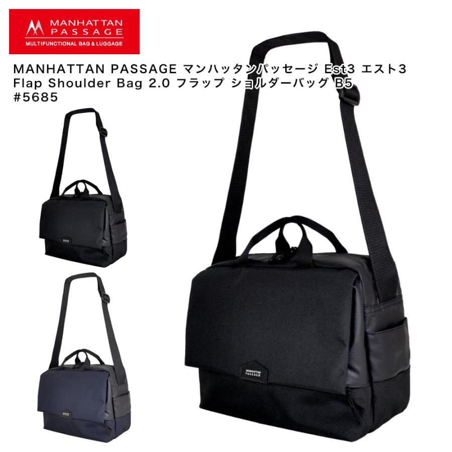 【ポイント10倍】MANHATTAN PASSAGE マンハッタンパッセージ Est3 エスト3 Flap Shoulder Bag 2.0 フラップ ショルダーバッグ B5 #5685 MANHATTAN PASSAGE（マンハッタンパッセージ） 【ポイント10倍
