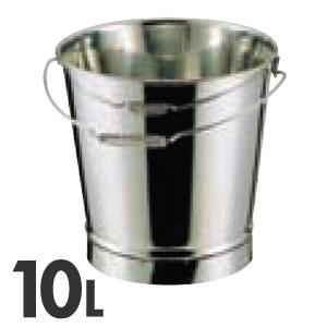 SA 18-8ステンレス 溶接バケツ 10L : モノタス業務用厨房用品専門店 