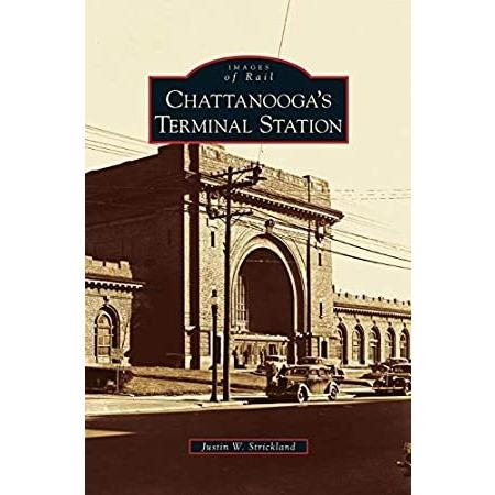 Chattanooga's Terminal Station好評販売中 鉄道