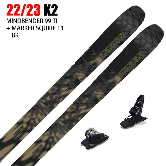 以上節約 スキー2点セット 23 K2 ケイツー Mindbender 99ti 23 Marker Squire 11 Bk 110mm 22 23 Wantannas Go Id