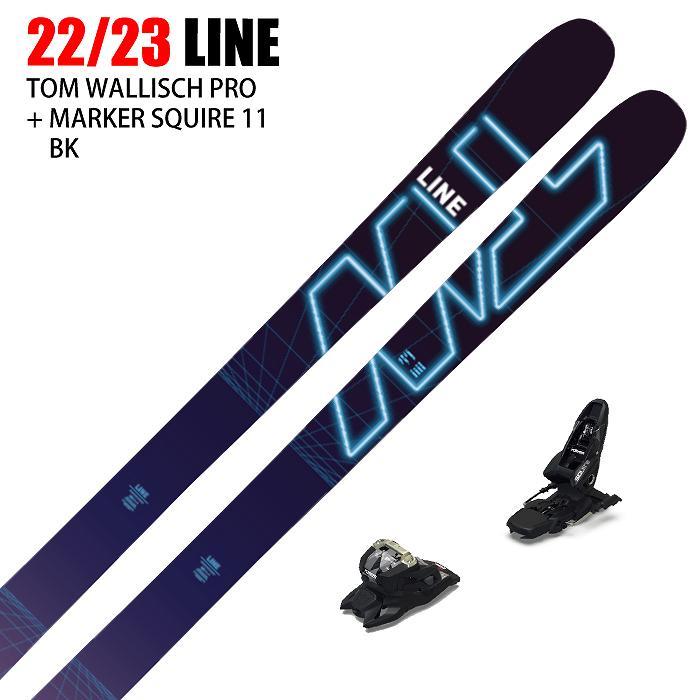 スキー2点セット 2023 人気沸騰ブラドン LINE ライン TOM WALLISCH PRO + BK 100mm 11 22-23 MARKER 23 第1位獲得 SQUIRE