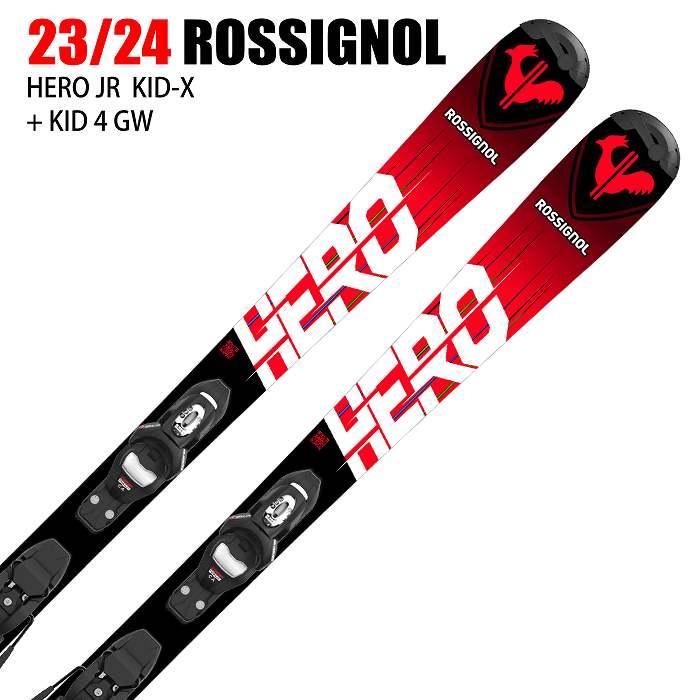 ロシニョール スキー板 2024 ROSSIGNOL HERO JR KID-X + KID 4 GW 