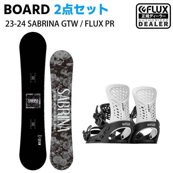 スノーボード2点セット] 23-24 SABRINA GTW + FLUX PR(BLACK/WHITE  
