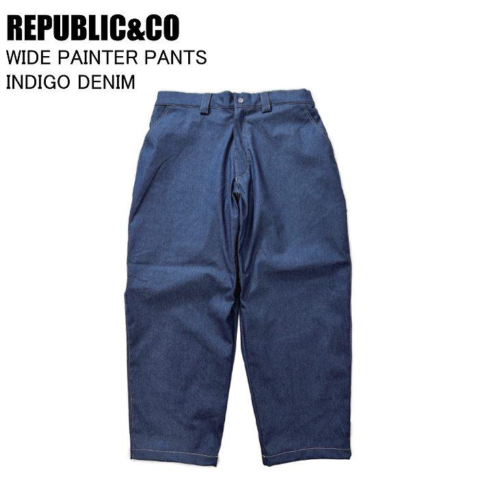 REPUBLIC&CO リパブリック WIDE PAINTER PANTS ワイドペインターパンツ INDIGO DENIM スノーボード パンツ リパブリックウェア REPUBLIC&CO リパブリック WIDE PAINTER PANTS ワイドペインターパンツ