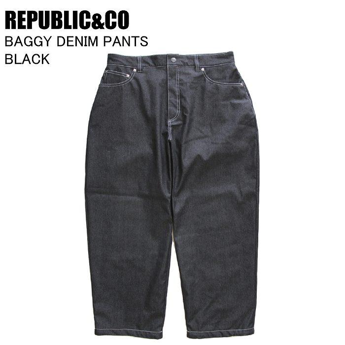 REPUBLIC&CO リパブリック BAGGY DENIM PANTS バギーデニムパンツ