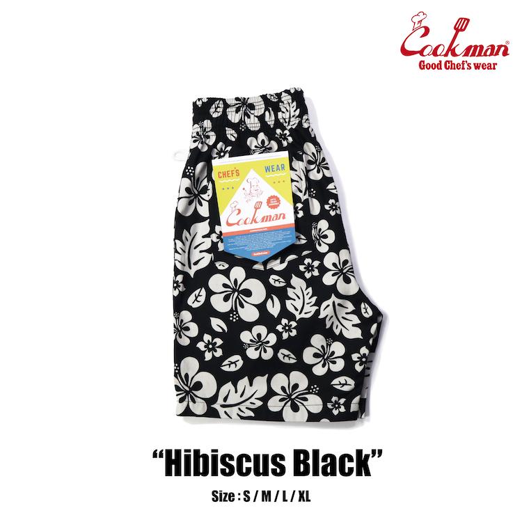 COOKMAN（クックマン） Chef Pants Short Hibiscus Black ショート