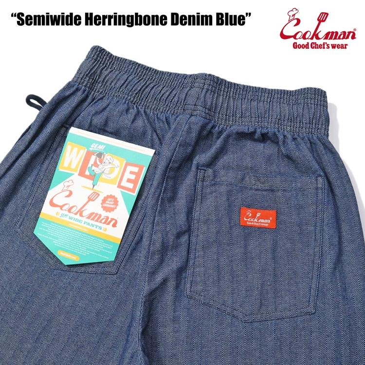 COOKMAN（クックマン） Chef Pants Semiwide Herringbone Denim Blue