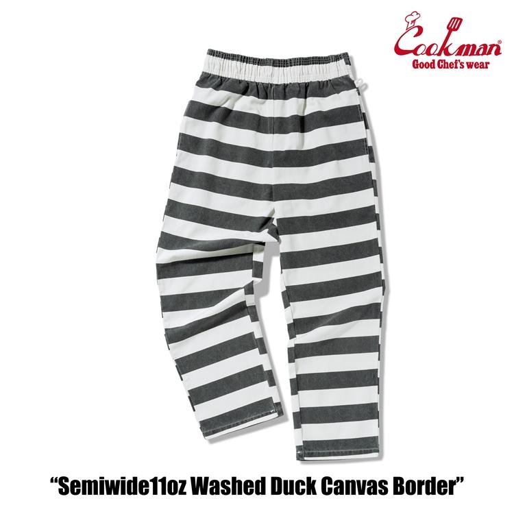 COOKMAN（クックマン） Chef Pants Semiwide11oz Washed Duck Canvas