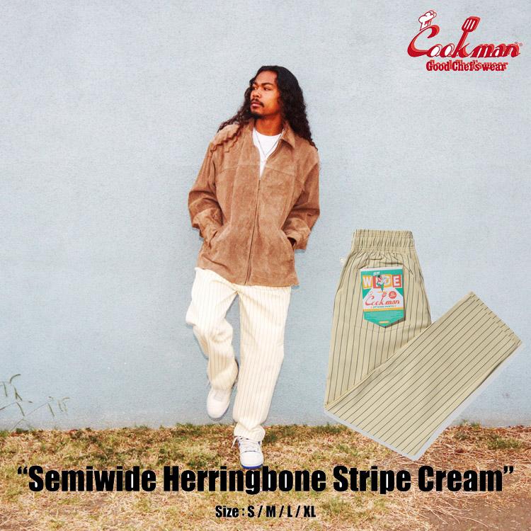 COOKMAN（クックマン） Chef Pants Semiwide Herringbone Stripe Cream
