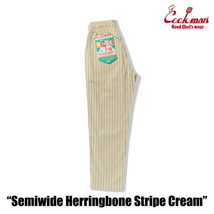 COOKMAN（クックマン） Chef Pants Semiwide Herringbone Stripe Cream