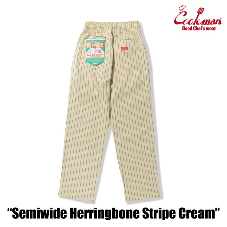 COOKMAN（クックマン） Chef Pants Semiwide Herringbone Stripe Cream