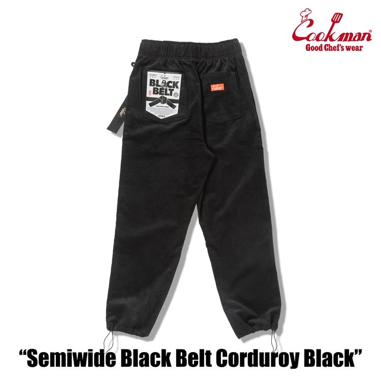 COOKMAN（クックマン） Chef Pants Semiwide Black Belt Corduroy