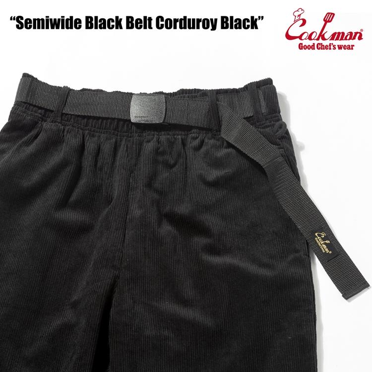黒*き様 【超美品】punkandyo ハーフパンツ コーデュロイ ブラック 3 COOKMAN（クックマン） Chef Pants Semiwide Black Belt Corduroy