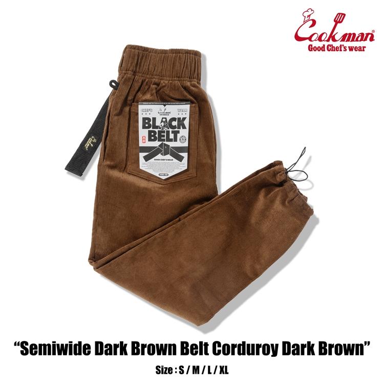 COOKMAN（クックマン） Chef Pants Semiwide Brown Belt Corduroy