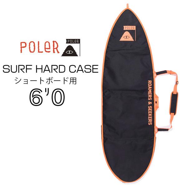 【新品未使用】POLER サーフボードバッグ POLeR（ポーラー） 値下げ POLER SURF HARD CASE 6'0 BLACK/ORANGE