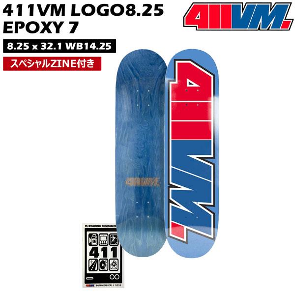 411VM スケートボードデッキ　skateboard PRODUCTS] 411VM - SUMMER 2025 | VHSMAG