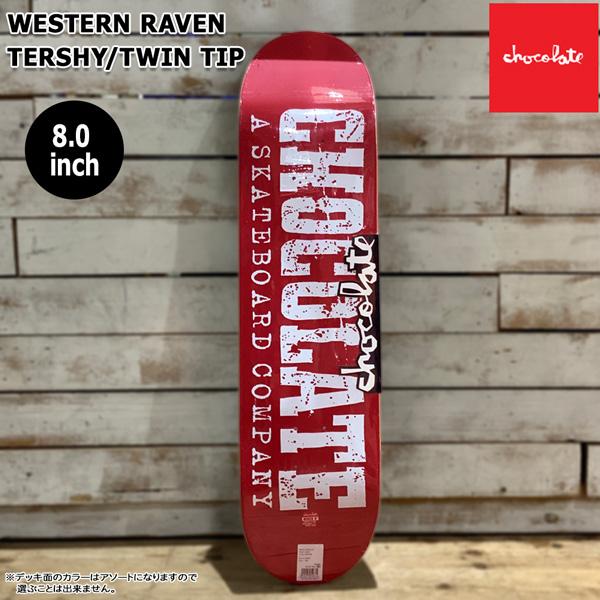 チョコレート デッキ CHOCOLATE WESTERN RAVEN TERSHY/TWIN TIP 8×31.88 | TURF DESIGN | 01