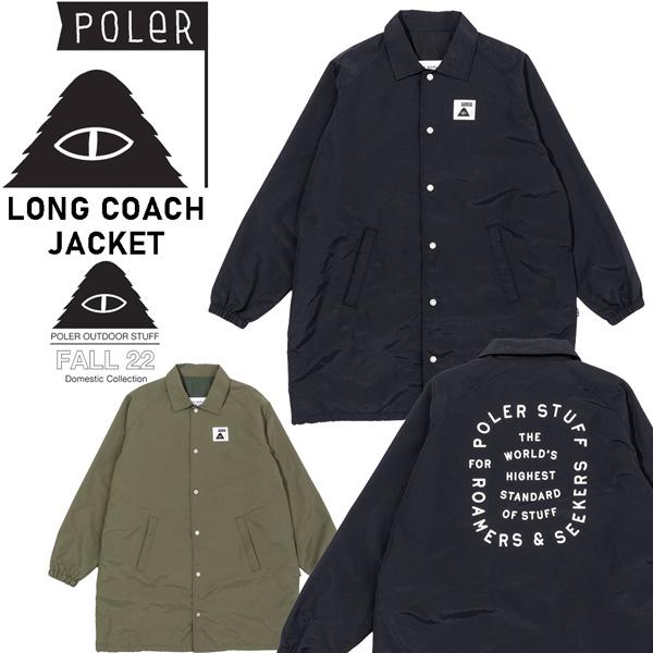 値下げ  アウター ファッション トレンド POLER ポーラー LONG COACH JACKET ロングコーチジャケット ファッション ロング丈 ストリート | POLeR