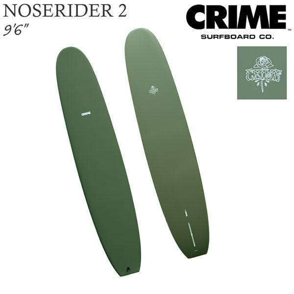 CHOCOLATE クライム ノーズライダー2 CRIME NOSE RIDER2 9'6” ARMY
