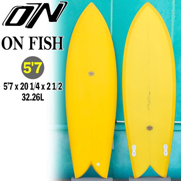 オオノシェイプ ONO SURFBOARDS ON FISH PU 5'7 x 20 1/4 2 1/2 32.26L