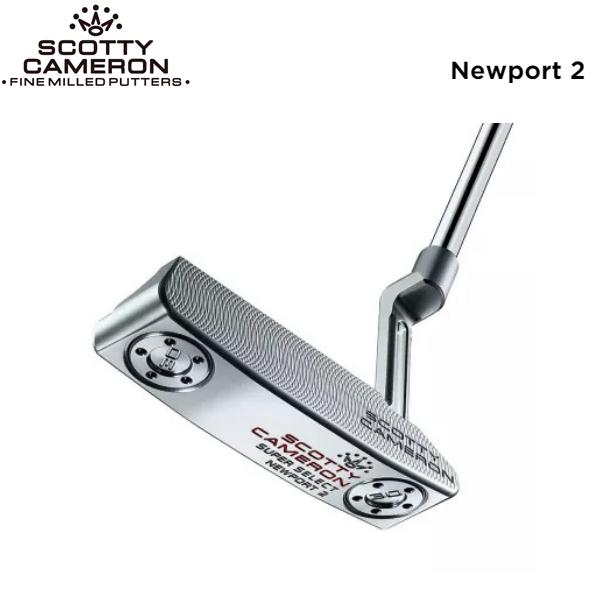 スコッティキャメロン　スペシャルセレクト　ニューポート2 カスタムショップ スコッティキャメロン カスタムパター 2023 スーパーセレクト