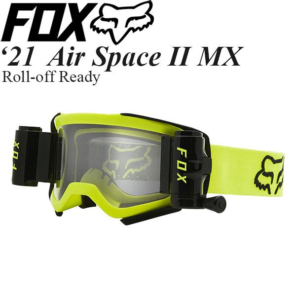 フォックス（FOX） FOX MXゴーグル Air Space II Roll off Ready 26566