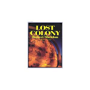 取寄 | Lost Colony | ロバート・シェルドン  ( 吹奏楽 | 楽譜 ) | 