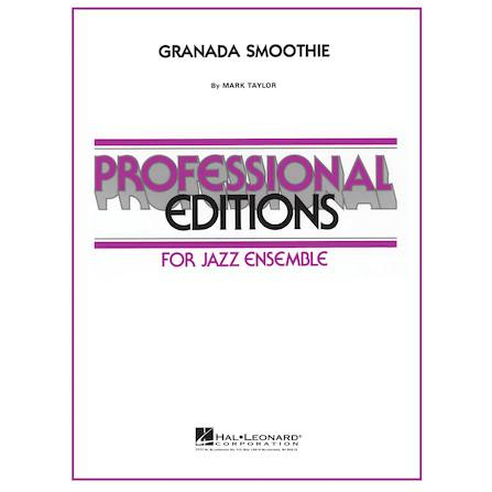 取寄 | 試聴可 | Granada Smoothie | arr. Mark Taylor  ( ビッグバンド | 楽譜 ) | 