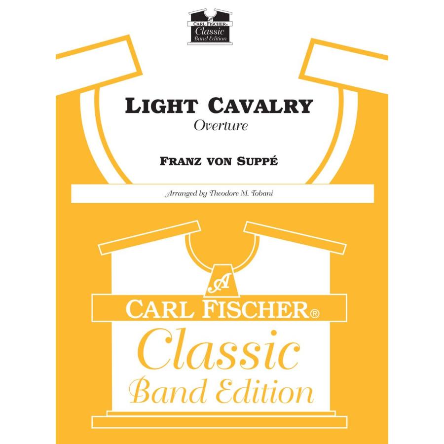 取寄 | 「軽騎兵」序曲 | フランツ・フォン・スッペ/arr. Theodore Moses Tobani  ( 吹奏楽 | 楽譜 ) | 