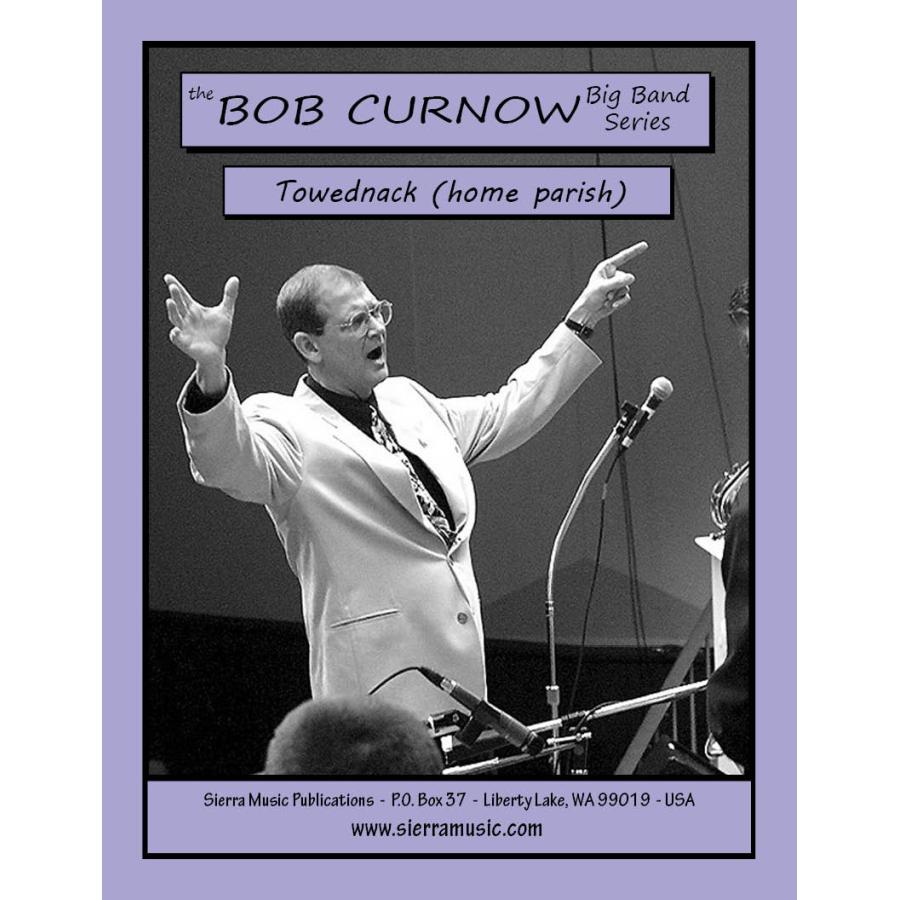 取寄 | 試聴可 | Towednack (home parish) | Bob Curnow  ( ビッグバンド | 楽譜 ) | 