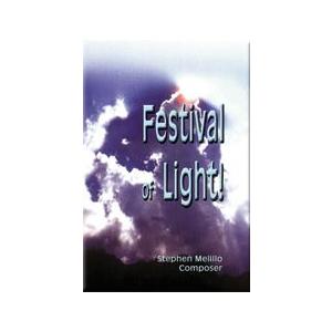 Festival of Light | スティーブン・メリロ  ( 吹奏楽 | 楽譜 ) | 