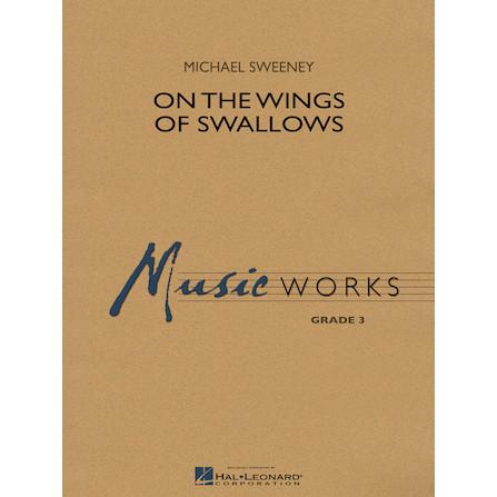 取寄 | つばめの翼の上で | マイケル・スウィーニー  ( 吹奏楽 | 楽譜 ) | 