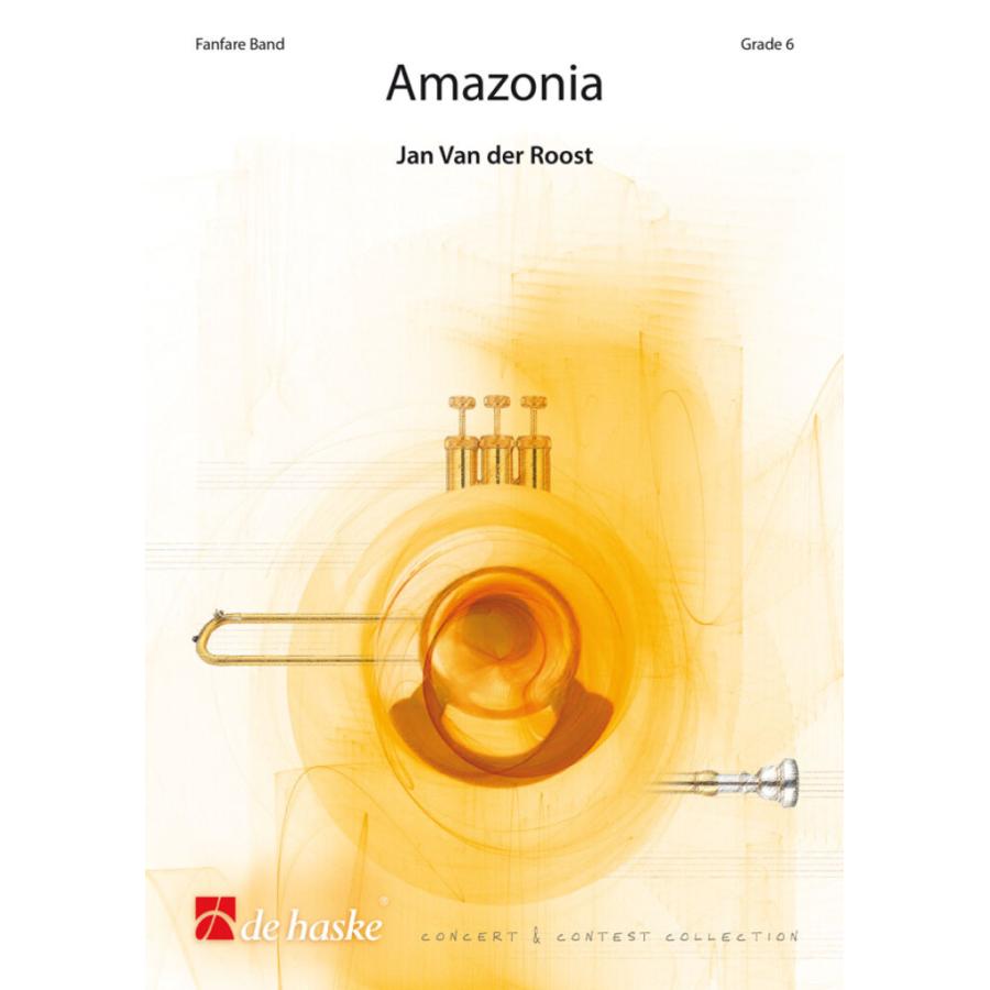 取寄 | 試聴可 | アマゾニア | ヤン・ファンデルロースト  ( 吹奏楽 | 楽譜 ) | 