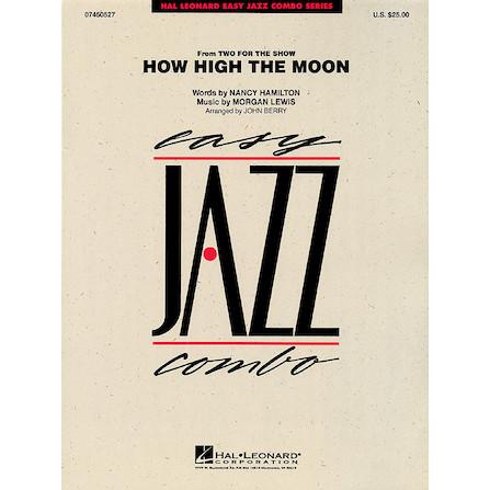 取寄 | How High the Moon | Morgan Lewis ・ Nancy Hamilton / arr. John Berry （スモールジャズアンサンブル | セット） | 