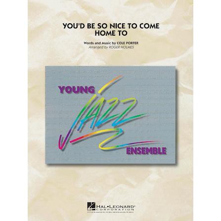取寄 | 試聴可 | You'd Be So Nice To Come Home To | Cole Porter / arr. Roger Holmes  ( ビッグバンド | 楽譜 ) | 