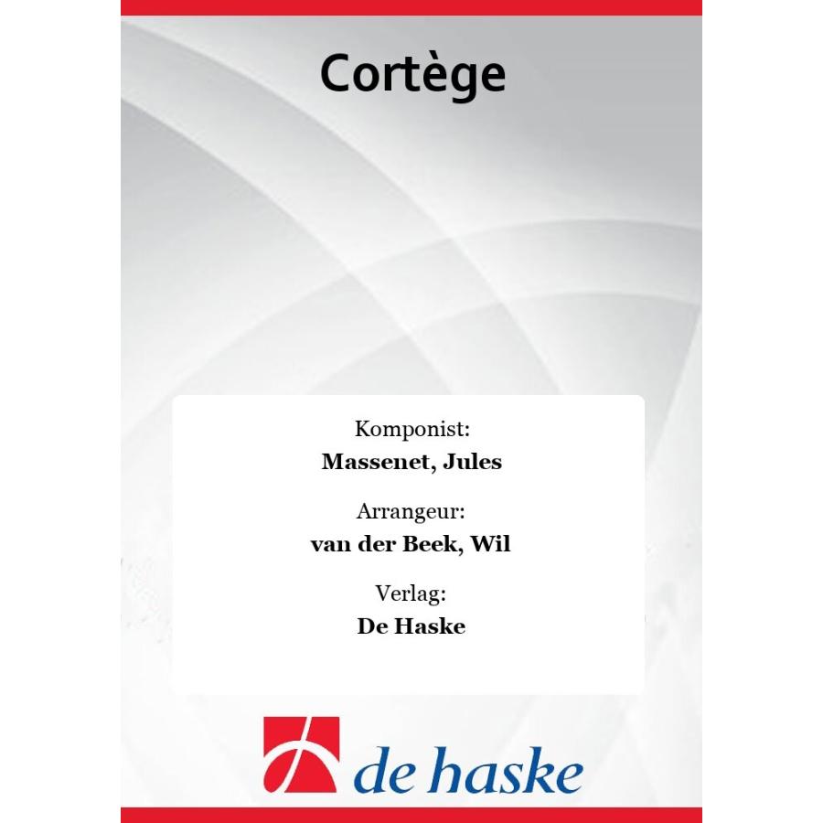 組曲第6番 「おとぎの国の風景」より、行列 | ジュール・マスネ/arr. ヴィル・ファン・デル・ベーク  ( 吹奏楽 | 楽譜 ) | 