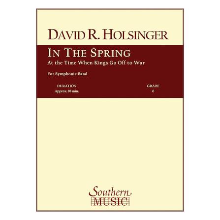 取寄 | 春になって王たちが戦いに出るに及んで | デイヴィッド・R・ホルジンガー （吹奏楽 | フルスコア） | 