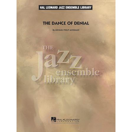 取寄 | The Dance of Denial | Michael Philip Mossman  ( ビッグバンド | 楽譜 ) | 