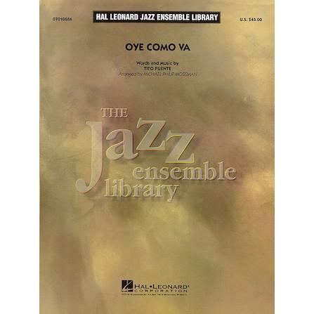 取寄 | Oye Como Va | Tito Puente / arr. Michael Philip Mossman  ( ビッグバンド | 楽譜 ) | 