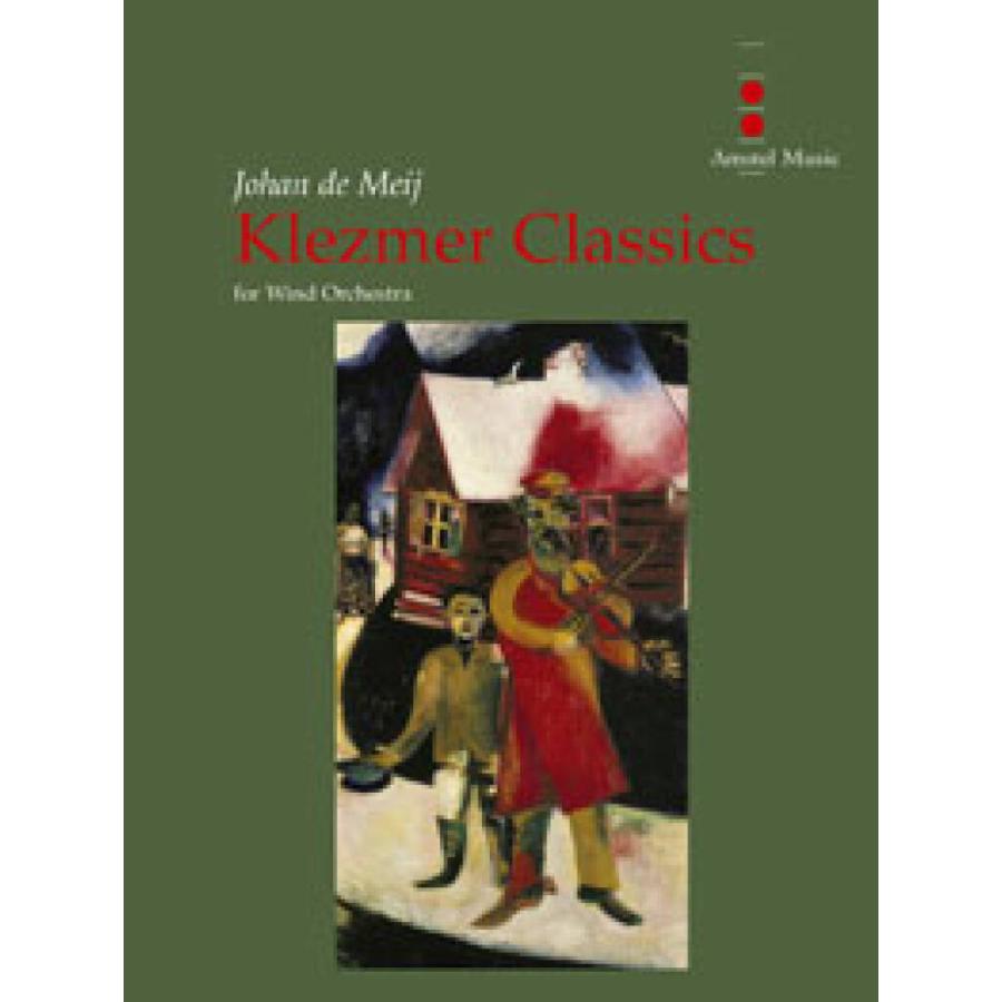 取寄 | 試聴可 | クレツマー・クラシックス | ヨハン・デ・メイ  ( 吹奏楽 | 楽譜 ) | 