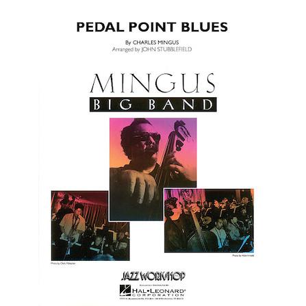 取寄 | Pedal Point Blues | Chrles Mingus / arr. John Stubblefield  ( ビッグバンド | 楽譜 ) | 