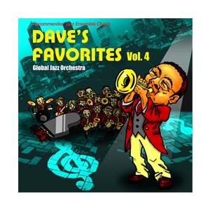 Dave's Favorites Vol. 4 | グローバル・ジャズ・オーケストラ  ( ビッグバンド | CD ) | 