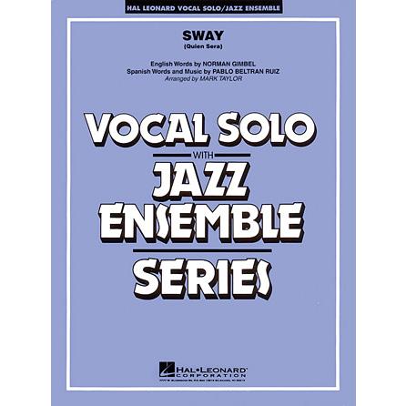 取寄 | 試聴可 | Sway (Quien Sera) | Norman Gimbel / arr. Mark Taylor  ( ビッグバンド+ヴォーカル | 楽譜 ) | 
