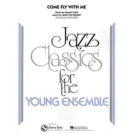取寄 | 試聴可 | Come Fly with Me | James Van Heusen ・ Sammy Cahn / arr. John Berry  ( ビッグバンド | 楽譜 ) | 